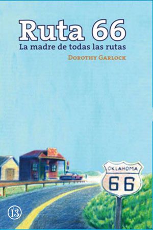 [Route 66 01] • Ruta 66 - La madre de todas las rutas